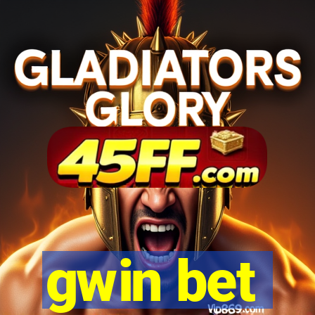 gwin bet